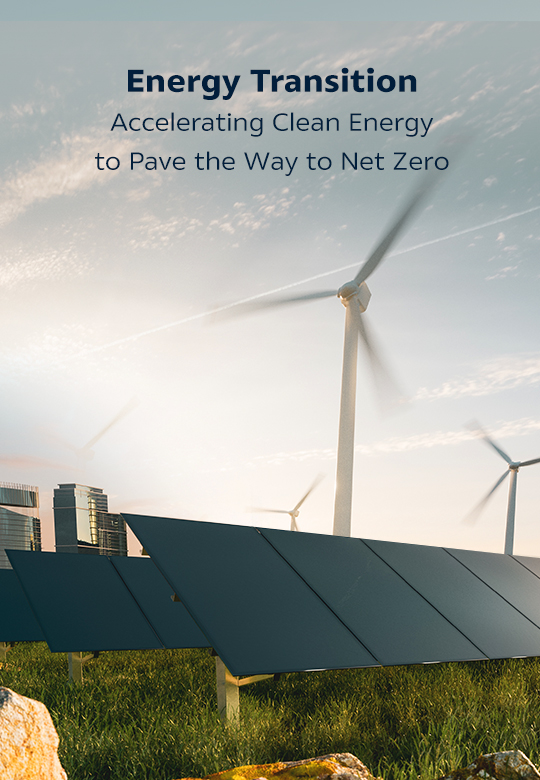 Accelerating Clean Energy to Pave the Way to Net Zero